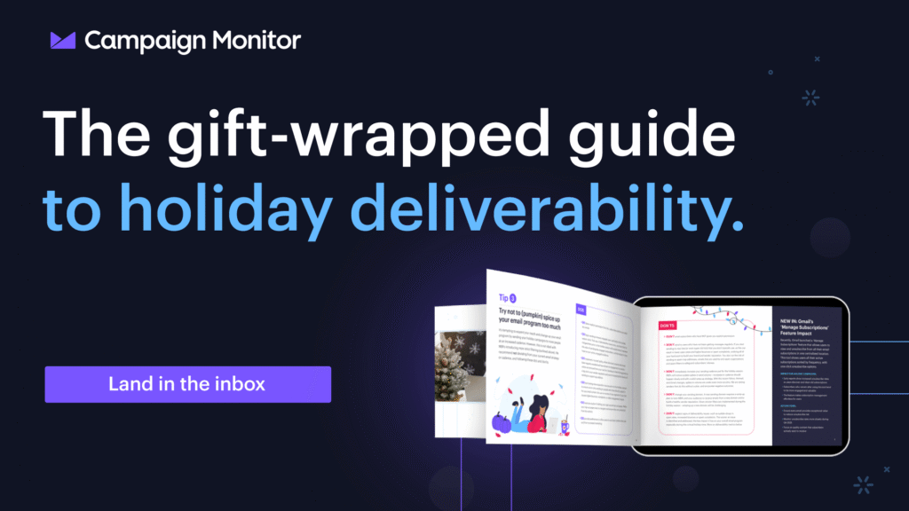 Lead Manager Agency 4 essential tips to maximize holiday inbox placement by Campaign Monitor