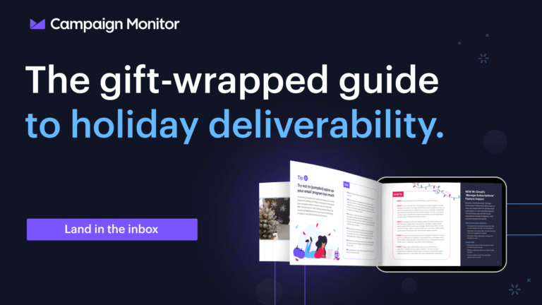 Lead Manager Agency 4 essential tips to maximize holiday inbox placement by Campaign Monitor